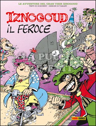 IZNOGOUD #     4 - IL FEROCE